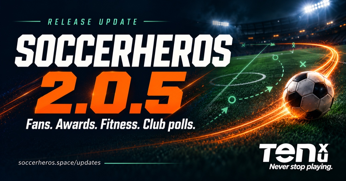 SoccerHeros 2.0.5 — Fans. Awards. Fitness. Club polls. Featuring TenxYou.